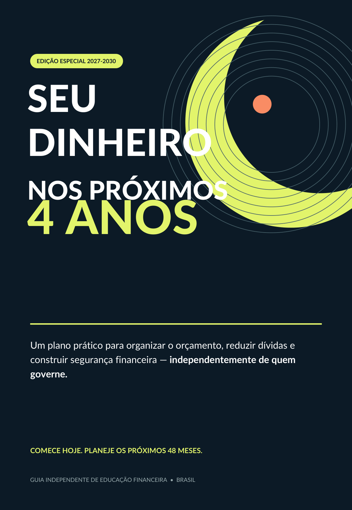 Capa original do e-book Seu Dinheiro nos Próximos 4 Anos